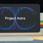 پروژه Project Astra