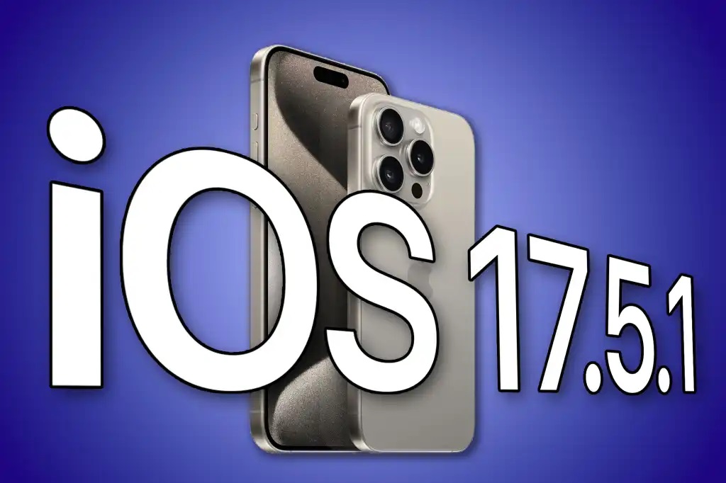 iOS 17.5.1 منتشر شد