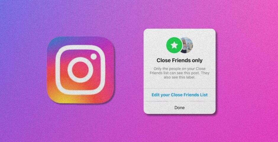 قابلیت Close Friends در اینستاگرام